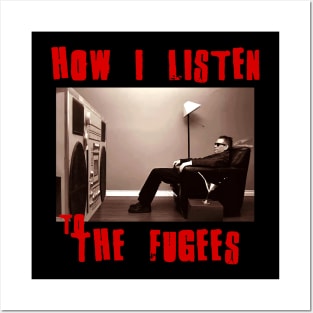 fugees how i listen Posters and Art